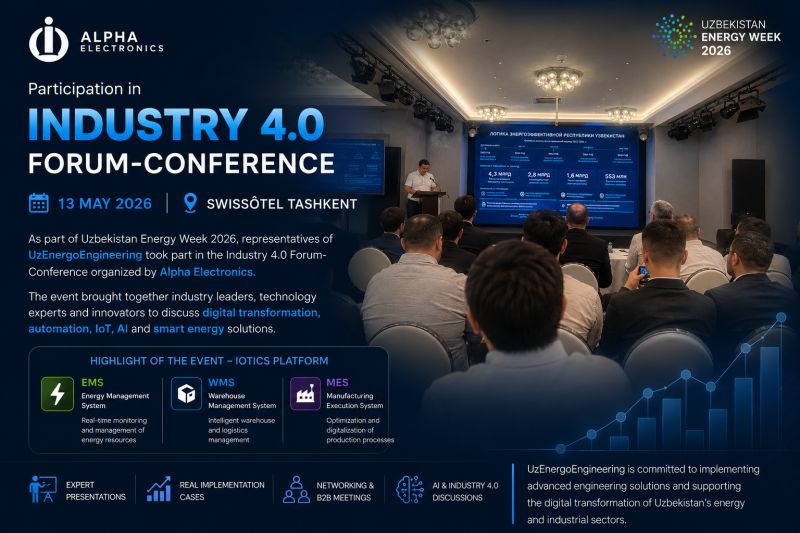 Представители UzEnergoEngineering приняли участие в конференции Industry 4.0 Forum-Conference 2026